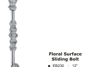 Floral Surface Sliding Bolt -12"