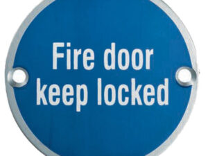 Eurospec Fire Door Keep Locked Sign, Polished Stainless Steel Or Satin Stainless Steel Finish