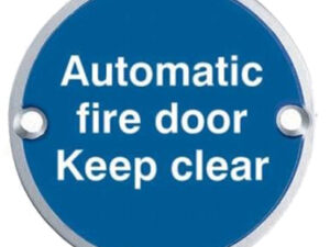 Eurospec Automatic Fire Door Keep Clear Sign, Polished Stainless Steel Or Satin Stainless Steel Finish