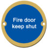 Fire Door Keep Shut, Polished Brass