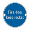 Zoo Hardware Zsa Door Sign - Fire Door Keep Locked, Satin Aluminium