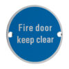 Zoo Hardware Zsa Door Sign - Fire Door Keep Clear, Satin Aluminium