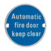 Zoo Hardware Zsa Door Sign - Automatic Fire Door Keep Clear, Satin Aluminium