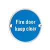 Zoo Hardware Zss Door Sign - Fire Door Keep Clear, Polished Stainless Steel