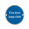 Zoo Hardware Zss Door Sign - Fire Door Keep Clear, Satin Stainless Steel