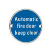 Zoo Hardware Zss Door Sign - Automatic Fire Door Keep Clear, Satin Stainless Steel