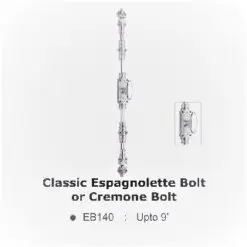 EB140SCP Classic Espagnolette Bolt or Cremone Bolt
