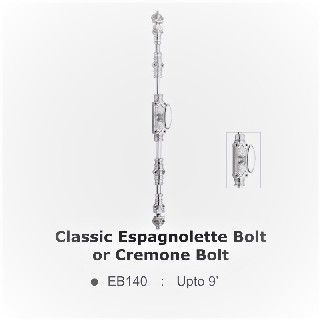 EB140SCP Classic Espagnolette Bolt or Cremone Bolt