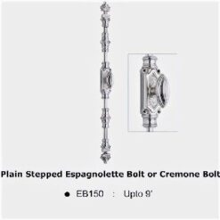 EB150SCP Plain Stepped Espagnolette Bolt or Cremone Bolt