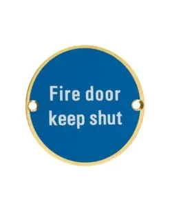 Zoo Hardware ZSS09-PVDSB Signage - Fire Door Keep Shut - 76mm dia PVD Satin Brass
