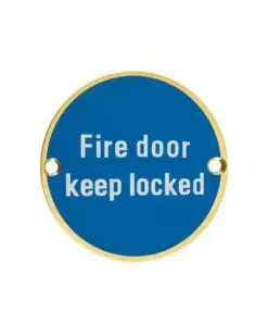 Zoo Hardware ZSS10-PVDSB Signage - Fire Door Keep Locked - 76mm dia PVD Satin Brass