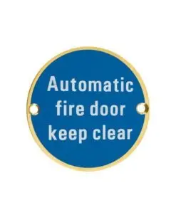 Zoo Hardware ZSS12-PVDSB Signage - Automatic Fire Door Keep Clear - 76mm dia PVD Satin Brass